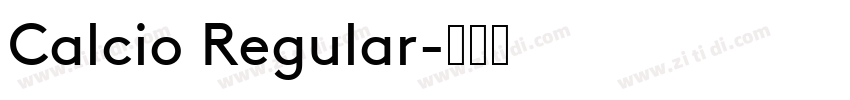 Calcio Regular字体转换